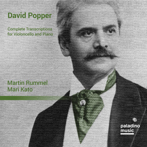 David Popper: Complete Transcriptions for Violoncello &amp; Piano