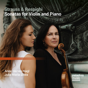 Strauss &amp; Respighi: Sonatas for Violin and Piano