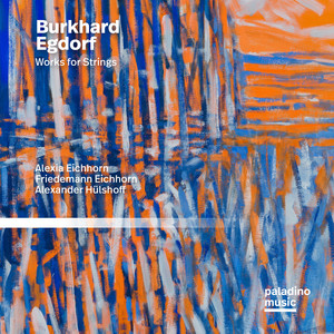 Burkhard Egdorf: Works for Strings Burkhard Egdorf: Works for Strings
